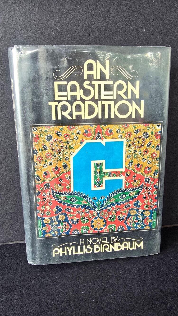 An Eastern Tradition Novel Phyllis Birnbaum HC 1980 Seaview 1st Ed DJ Ex-Lib